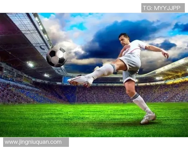 足球脚开球技巧解析与实战应用分享让你成为场上明星球员